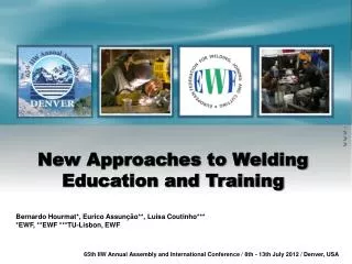 New Approaches to Welding Education and Training