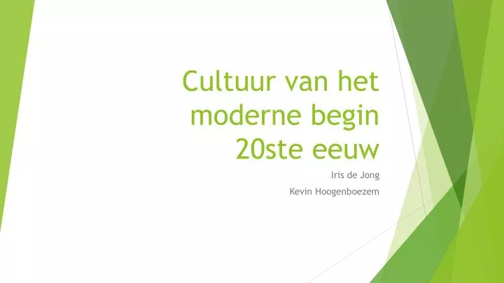 cultuur van het moderne begin 20ste eeuw