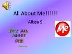 All About Me!!!!!!