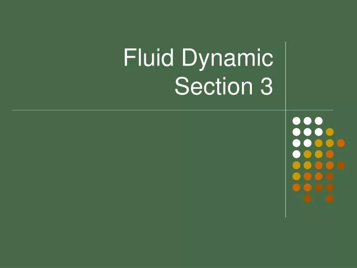 fluid dynamic section 3