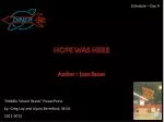 HOPE WAS HERE - slide 1