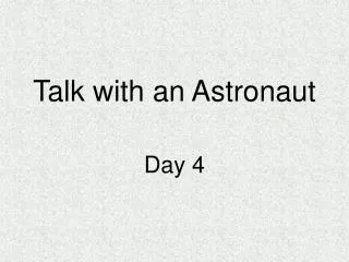 Talk with an Astronaut