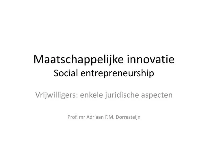 maatschappelijke innovatie social entrepreneurship