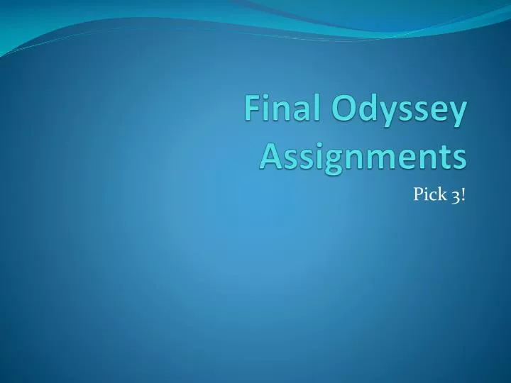 final odyssey assignments