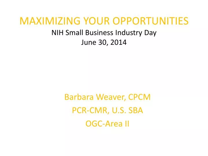 maximizing your opportunities nih small business industry day june 30 2014