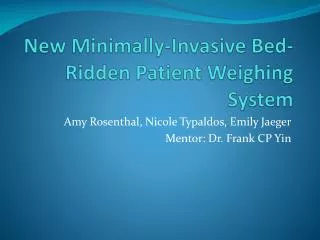 New Minimally-Invasive Bed-Ridden Patient Weighing System