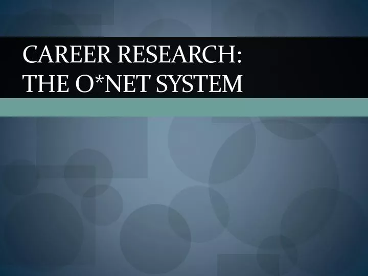 career research the o net system