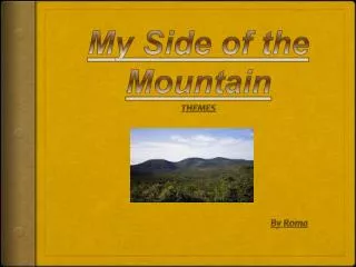 My Side of the Mountain THEMES