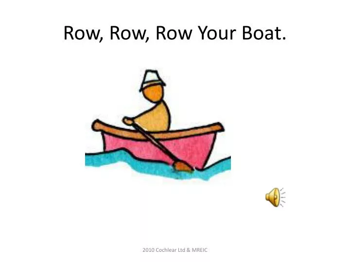 row row row your boat