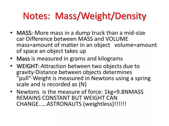 notes mass weight density