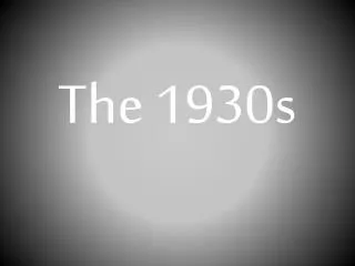 the 1930s
