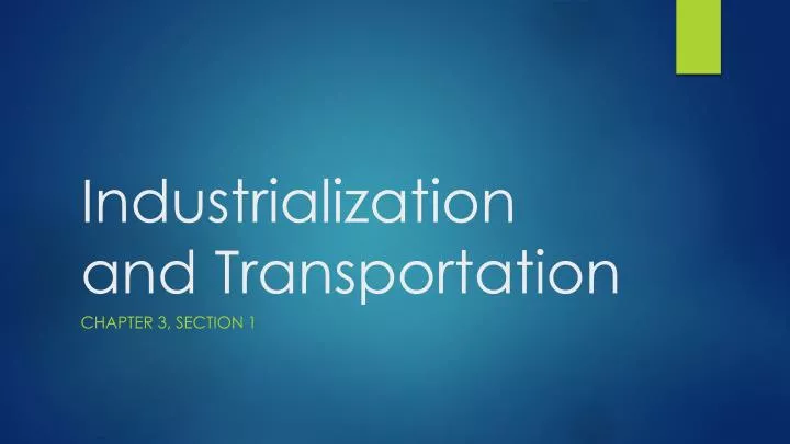 industrialization and transportation