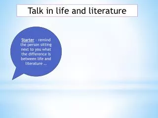 Talk in life and literature