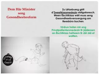 Dem Här Minister seng Gesondheetsreform