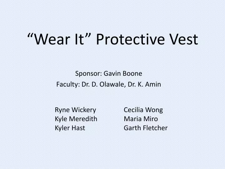 wear it protective vest