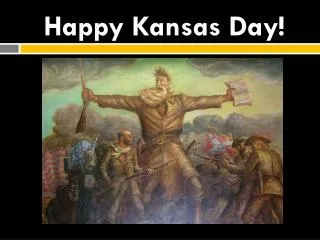 Happy Kansas Day!
