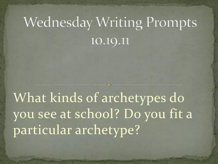 wednesday writing prompts 10 19 11