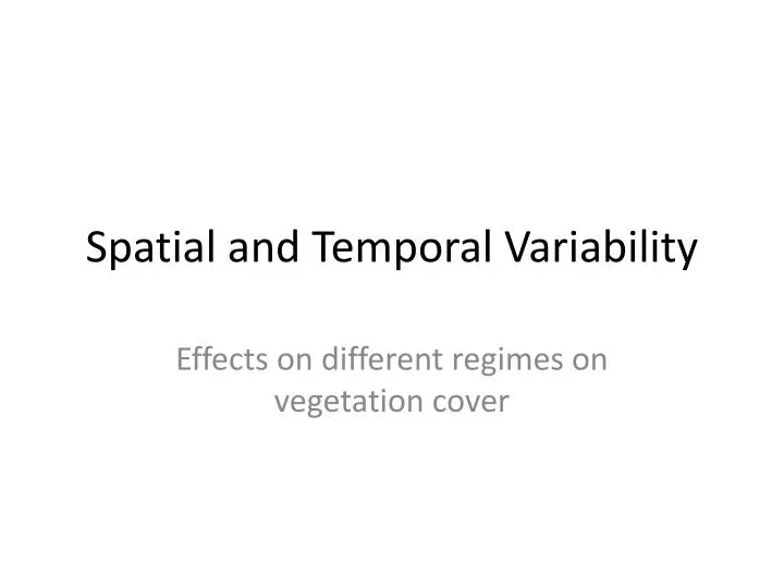 spatial and temporal variability