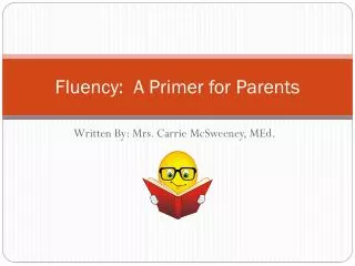 Fluency: A Primer for Parents