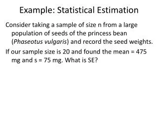 Example: Statistical Estimation