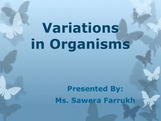 variations in organisms