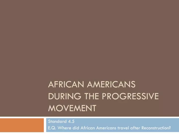 african americans during the progressive movement