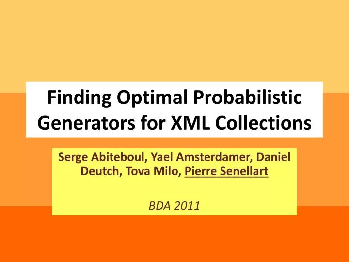 finding optimal probabilistic generators for xml collections