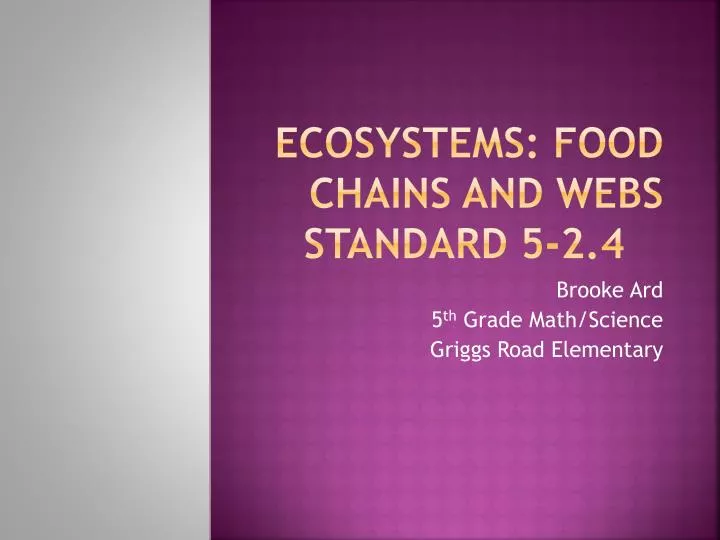 ecosystems food chains and webs standard 5 2 4