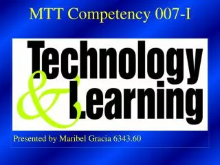 MTT Competency 007-I