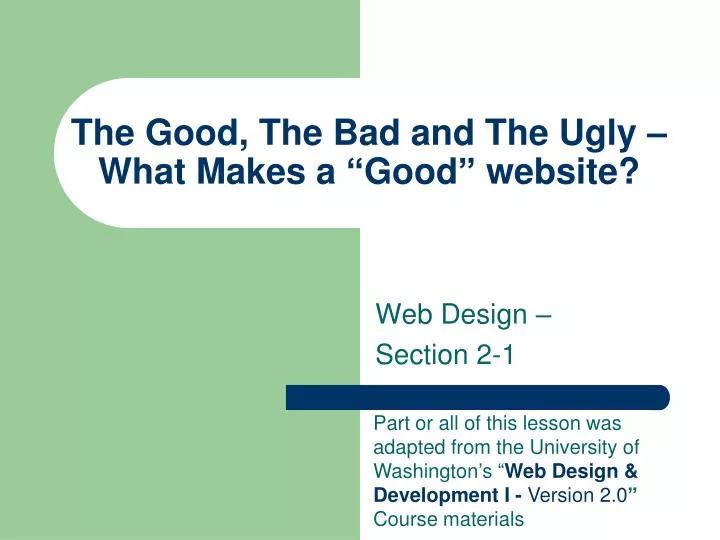 the good the bad and the ugly what makes a good website