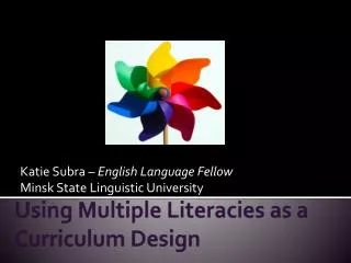 Using Multiple Literacies as a Curriculum Design