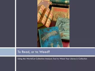 To Read, or to Weed?