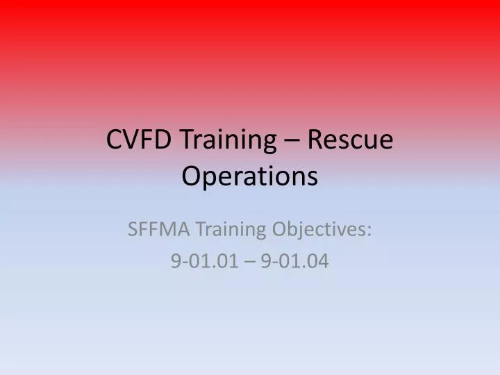 cvfd training rescue operations