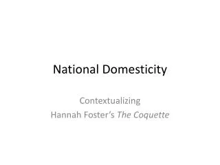 National Domesticity