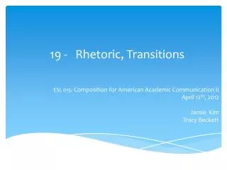 19 - Rhetoric, Transitions