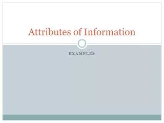 Attributes of Information