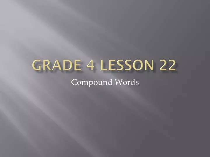 grade 4 lesson 22