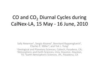 CO and CO 2 Diurnal Cycles during CalNex -LA, 15 May - 16 June, 2010