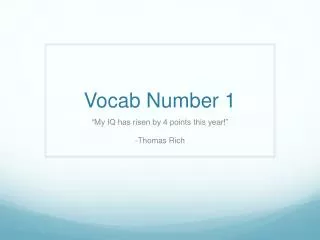 Vocab Number 1