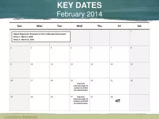 KEY DATES February 2014