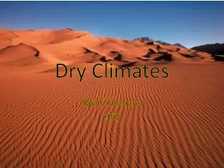 Dry Climates