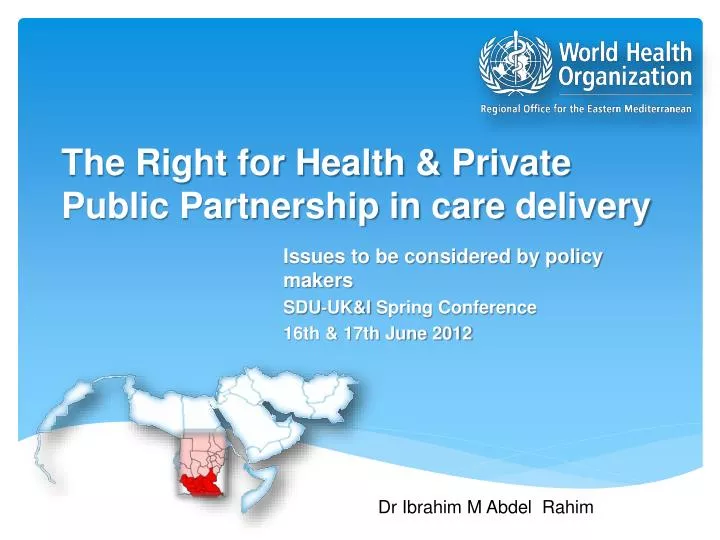 the right for health private public partnership in care delivery