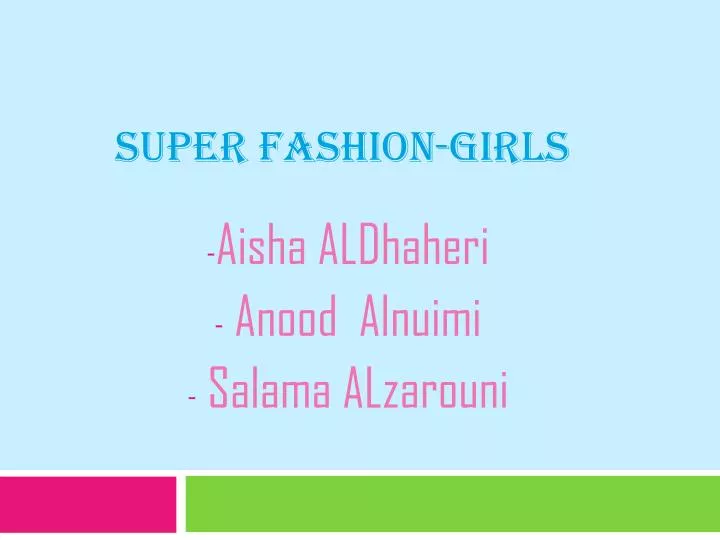 super fashion girls