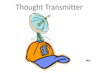 Thought Transmitter