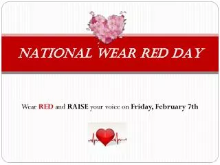 NATIONAL WEAR RED DAY