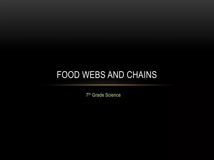 food webs and chains