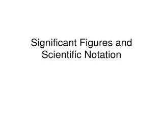 significant figures and scientific notation