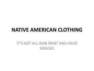 NATIVE AMERICAN CLOTHING