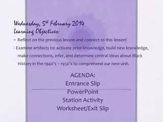 AGENDA: Entrance Slip PowerPoint Station Activity Worksheet/Exit Slip