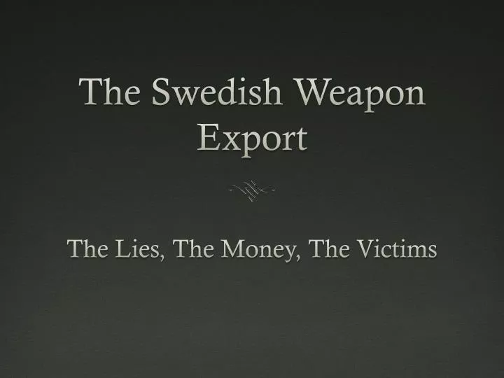 the swedish weapon export